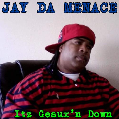 iTZ GeauX'N DoWN (Explicit)