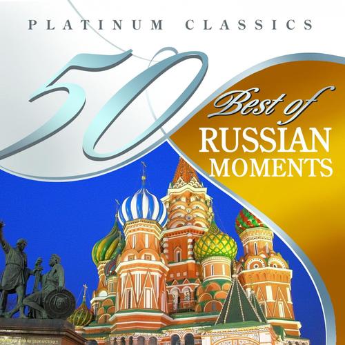 50 Best of Russian Moments (Platinum Classics)