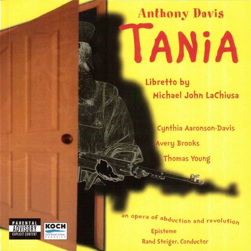 Antony Davis - Tania (An opera of abduction and revolution) [Explicit]