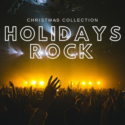 Holidays Rock - Christmas Collection