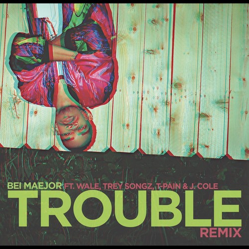 Trouble Remix (Clean Version)