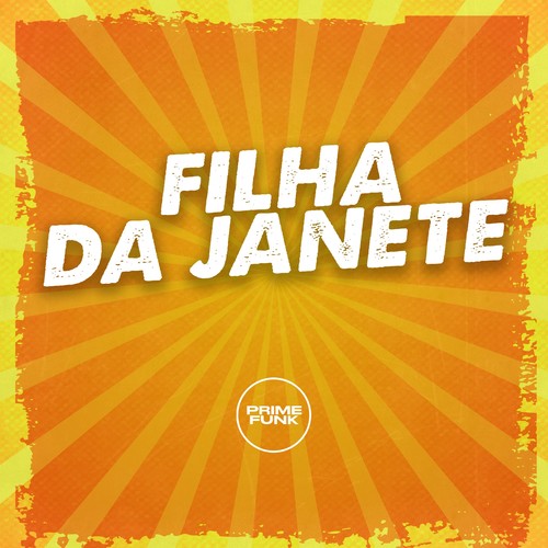 Filha da Janete (Explicit)