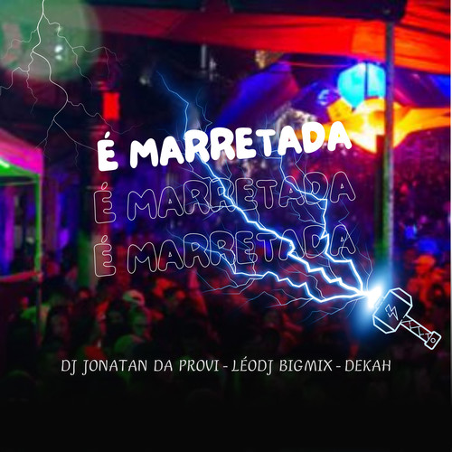 É Marretada (Explicit)