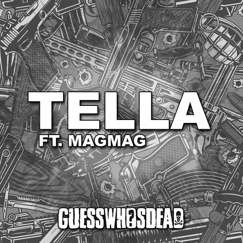 Tella (feat. MagMag)