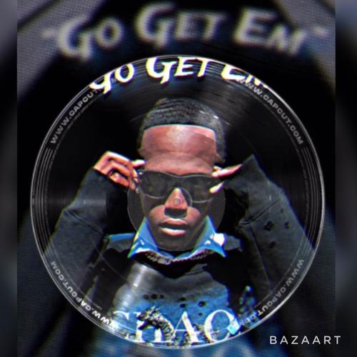 Go Get Em (Explicit)