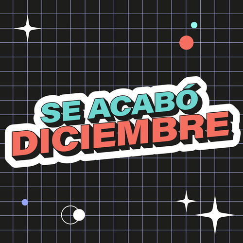 Se acabó Diciembre (Explicit)