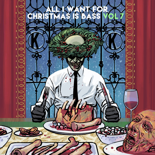 All I Want For Christmas Is Bass Vol. 7 (Explicit)