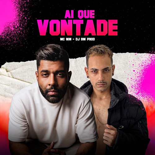 AI QUE VONTADE (Explicit)