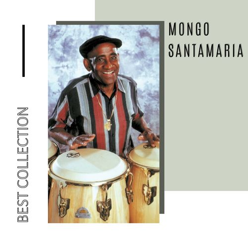 Best Collection Mongo Santamaria