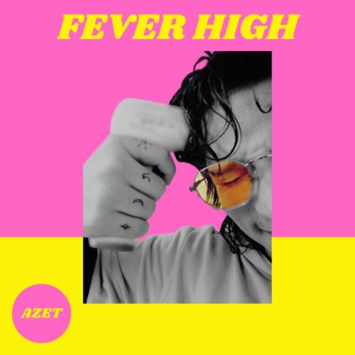 Fever High (Explicit)