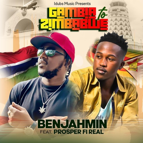 Gambia to Zimbabwe (feat. Prosper Fi Real)