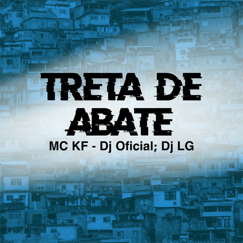 Treta de Abate (Explicit)