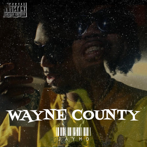 Wayne County (Explicit)