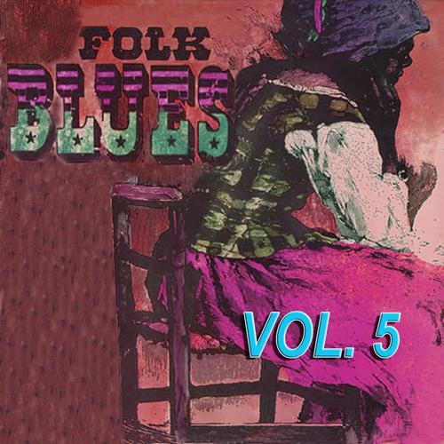 Folk Blues, Vol. 5