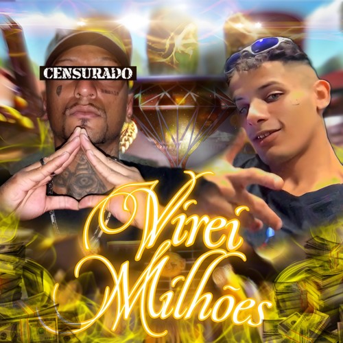 Virei Milhões (Explicit)