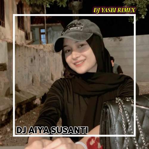 DJ AIYA SUSANTI-inst