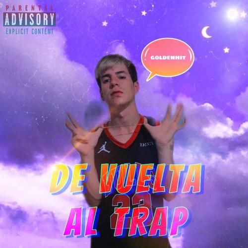 DE VUELTA AL TRAP