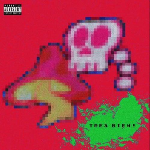 Très Bien (Explicit)