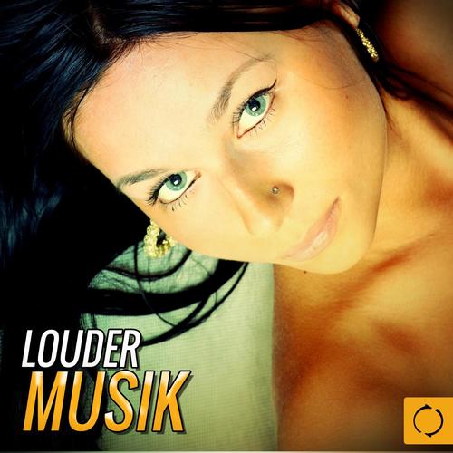 Louder Musik