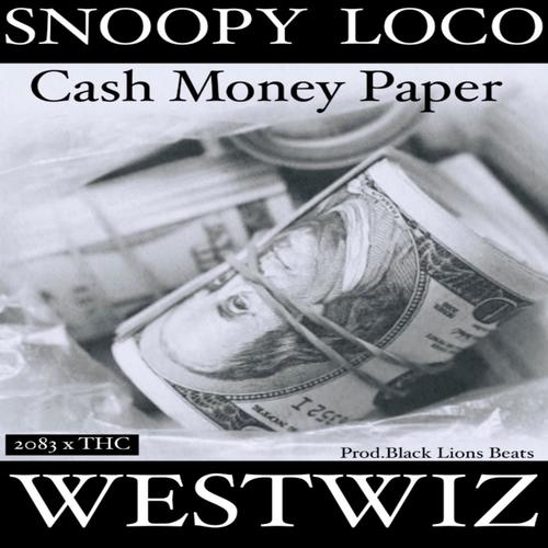 CMP (Cash, Money, Paper) (feat. WestWiz) [Explicit]