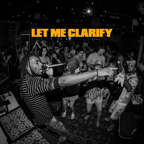 LET ME CLARIFY (Explicit)