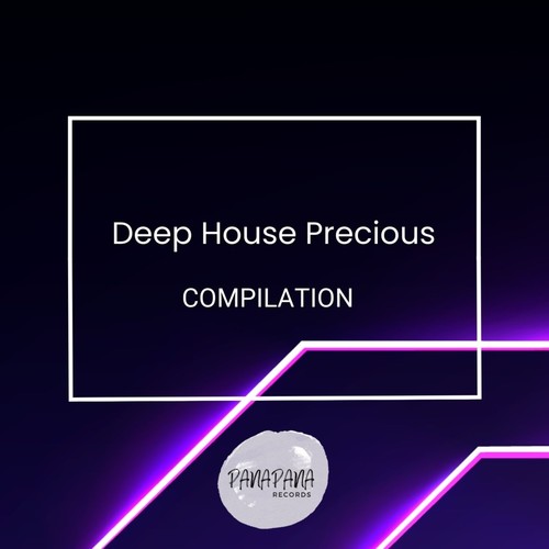 Deep House Precious