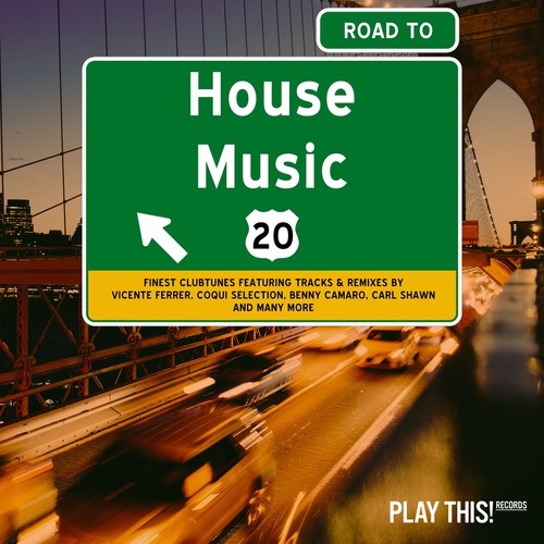 Road to House Music, Vol. 20