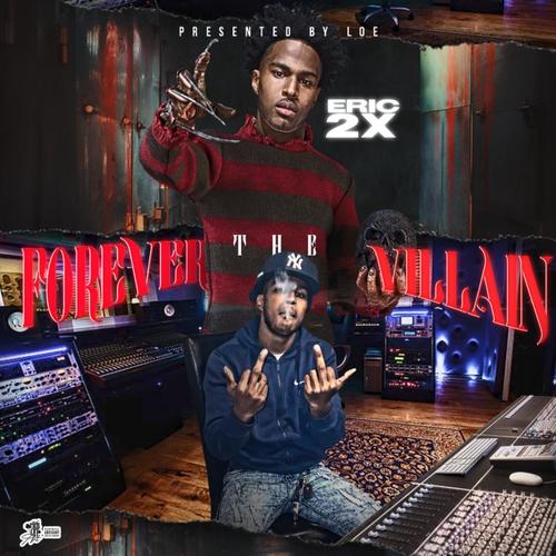 Forever The Villain Deluxe (Explicit)