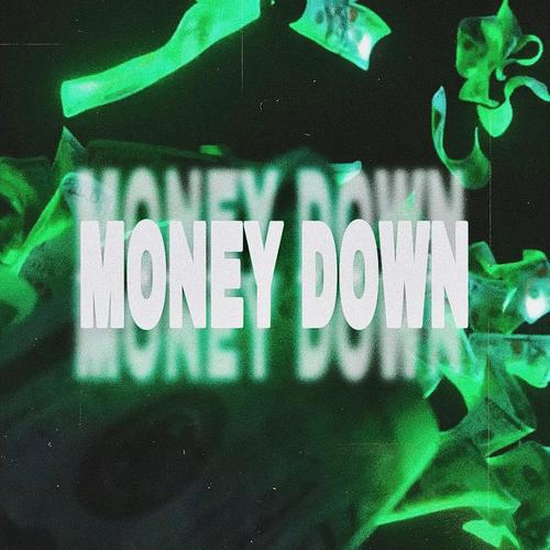 MONEY DOWN (feat. LilCagula) [Explicit]