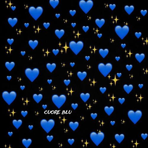 CUORE BLU (Explicit)