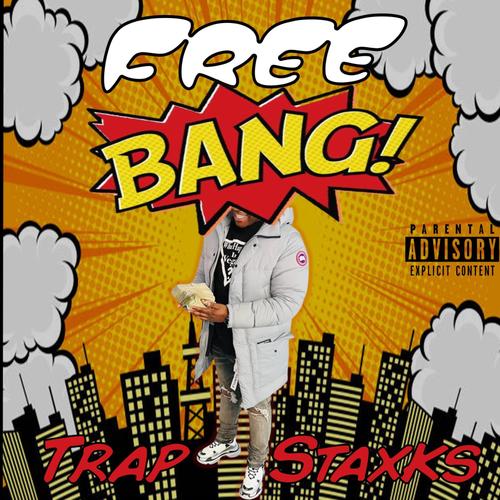 FREE BANG (Explicit)