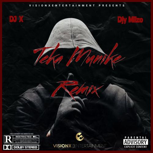 Teka Munike Revisit (feat. Djy Miizo SA) [Explicit]