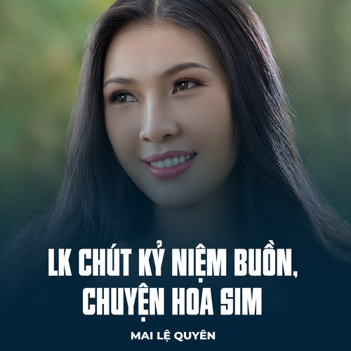 LK Chút Kỷ Niệm Buồn, Chuyện Hoa Sim