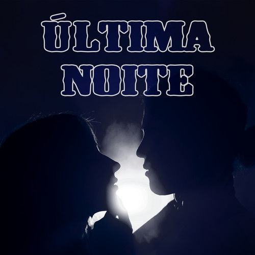 Última Noite