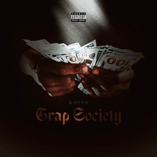 Trap Society (Explicit)