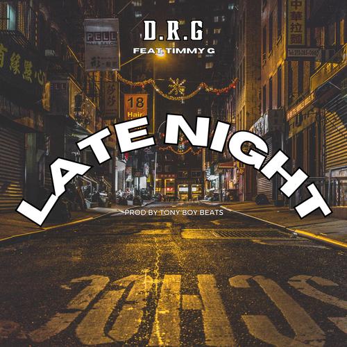 Late Night (feat. Timmy G) [Explicit]