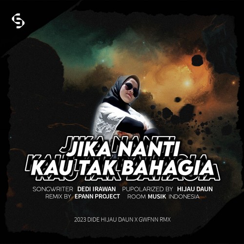 Jika Nanti Kau Tak Bahagia