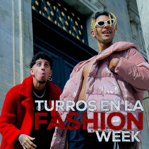 Turros en la Fashion Week (Explicit)