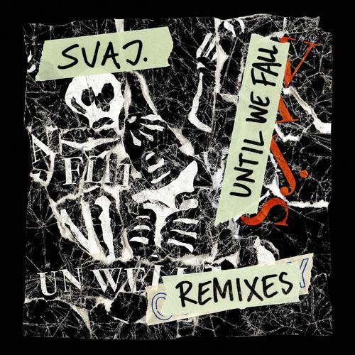 Until We Fall Remixes