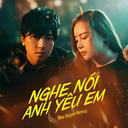 Nghe Nói Anh Yêu Em (Bee Diijam Remix)