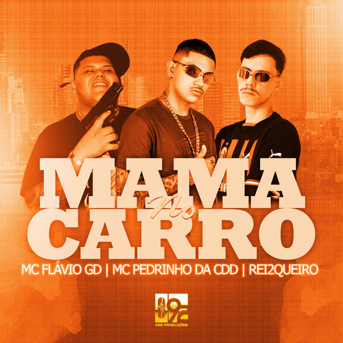 MAMA NO CARRO (Explicit)