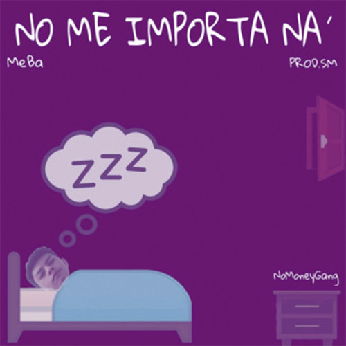 NO ME IMPORTA NA'