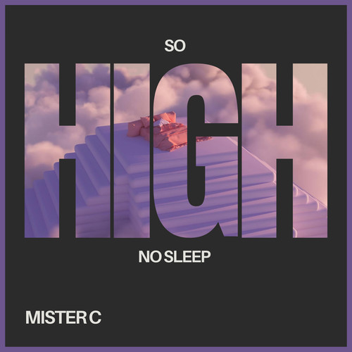 So High No Sleep