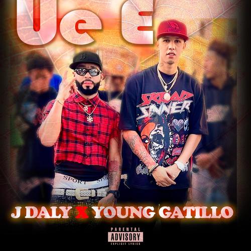 Ue E (feat. Young Gatillo)