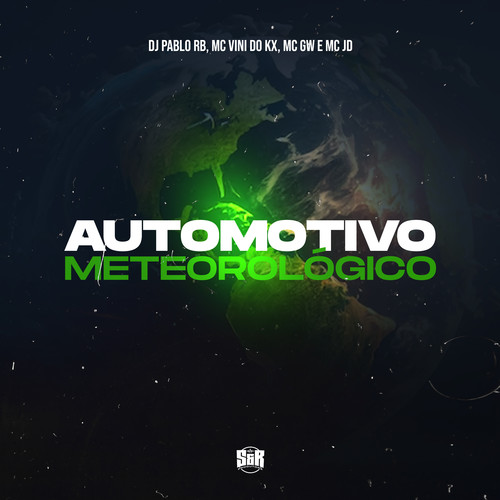 Automotivo Meteorológico (Explicit)