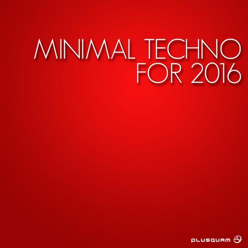 Minimal Techno For 2016