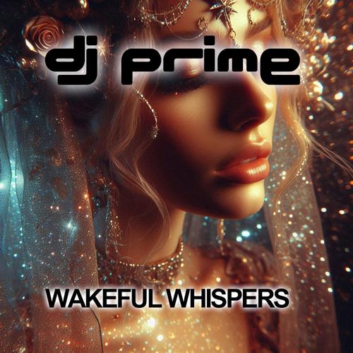 Wakeful Whisper