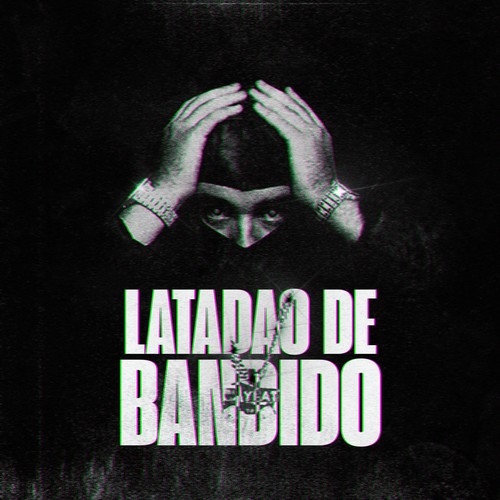 Latadao de bandido (Explicit)