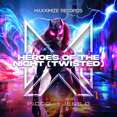 Heroes Of The Night (Twisted) (Extended Mix)