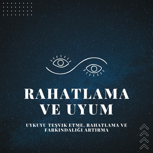 Uykuyu Teşvik Etme, Rahatlama ve Farkındalığı Artırma